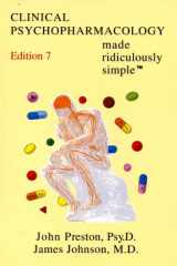 9781935660057-1935660055-Clinical Psychopharmacology Made Ridiculously Simple