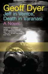 9780307390301-0307390306-Jeff in Venice, Death in Varanasi