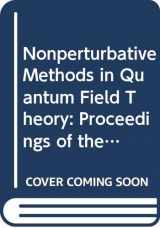 9789810236656-9810236654-NONPERTURBATIVE METHODS IN QUANTUM FIELD THEORY - PROCEEDINGS OF THE WORKSHOP