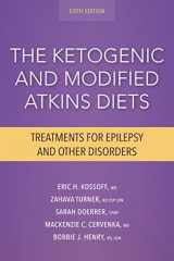 9781936303946-1936303949-The Ketogenic and Modified Atkins Diets: Treatments for Epilepsy and Other Disorders