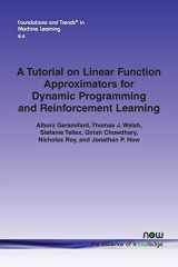 9781601987600-1601987609-A Tutorial on Linear Function Approximators for Dynamic Programming and Reinforcement Learning (Foundations and Trends(r) in Machine Learning)