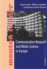 9783110172157-3110172151-Communication Research and Media Science in Europe: Perspectives for Research and Academic Training in Europe's Changing Media Reality