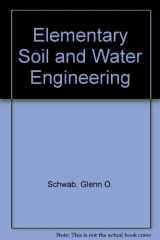 9780471825876-0471825875-Elementary Soil and Water Engineering