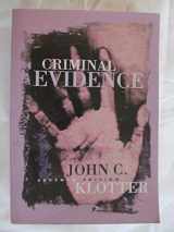 9780870845321-0870845322-Criminal Evidence (Justice Administration Legal Series)