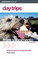 9780762736867-0762736860-Day Trips® from Sacramento (Day Trips Series)