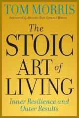 9780812695595-0812695593-The Stoic Art of Living: Inner Resilience and Outer Results