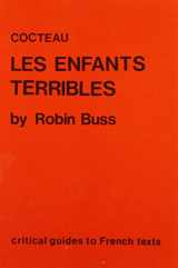 9780729302265-0729302261-Cocteau: Les Enfants Terribles (Critical Guides to French Texts)