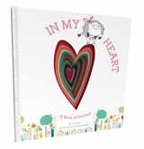 9781419713101-1419713108-In My Heart: A Book of Feelings (Growing Hearts)