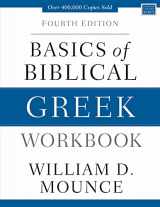 9780310537472-0310537479-Basics of Biblical Greek Workbook: Fourth Edition (Zondervan Language Basics Series)