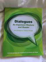 9781323446935-1323446931-Dialogues: An Argument Rhetoric and Reader, Custom Edition for University of Nevada Las Vegas, 1/e