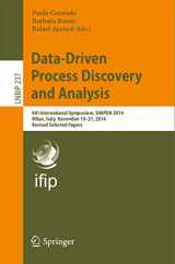 9783319272429-331927242X-Data-Driven Process Discovery and Analysis: 4th International Symposium, SIMPDA 2014, Milan, Italy, November 19-21, 2014, Revised Selected Papers ... in Business Information Processing, 237)