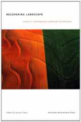 9781568981796-1568981791-Recovering Landscape: Essays in Contemporary Landscape Architecture