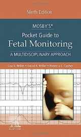 9780323642606-0323642608-Mosby’s® Pocket Guide to Fetal Monitoring: A Multidisciplinary Approach (Nursing Pocket Guides)