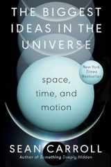 9780593186589-0593186583-The Biggest Ideas in the Universe: Space, Time, and Motion