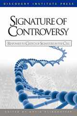 9780979014185-0979014182-Signature of Controversy: Responses to Critics of Signature in the Cell