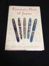 9780957172302-0957172303-Fountain Pens of Japan