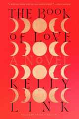 9780812996586-0812996585-The Book of Love: A Novel