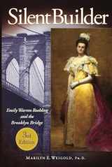 9781790626601-1790626609-Silent Builder: Emily Warren Roebling and the Brooklyn Bridge