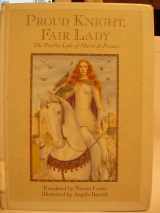 9780670826568-0670826561-Proud Knight, Fair Lady: The Twelve Lais of Marie de France