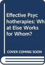 9780470060254-0470060255-Effective Psychotherapies: What Else Works for Whom?