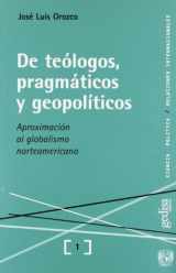 9788474328660-8474328667-De teólogos, pragmáticos y geopolíticos (Spanish Edition)