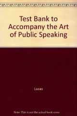 9780072564112-0072564113-Test Bank to Accompany the Art of Public Speaking