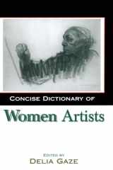 9781579583354-1579583350-Concise Dictionary of Women Artists