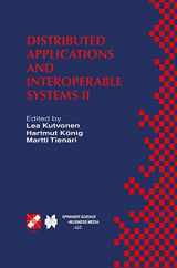 9780792385271-0792385276-Distributed Applications and Interoperable Systems II: IFIP TC6 WG6.1 Second International Working Conference on Distributed Applications and ... Information and Communication Technology, 15)