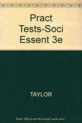 9780534627041-0534627048-Pract Tests-Soci Essent 3e
