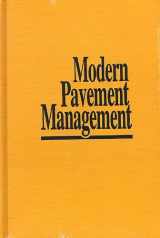 9780894645884-0894645889-Modern Pavement Management