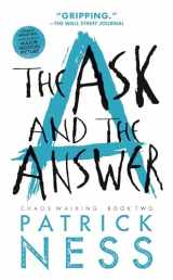 9780763676179-0763676179-The Ask and the Answer: With Bonus Short Story (Chaos Walking)