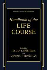 9780306474989-0306474980-Handbook of the Life Course (Handbooks of Sociology and Social Research)