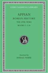 9780674990050-0674990056-Appian: Roman History, Vol. III, The Civil Wars, Books 1-3.26 (Loeb Classical Library No. 4)