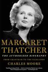 9781101873830-1101873833-Margaret Thatcher: The Authorized Biography: Volume I: From Grantham to the Falklands