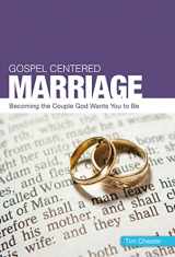 9781908317582-1908317582-Gospel Centered Marriage (Gospel-centred)