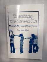 9780023428005-0023428007-Teaching the Three Rs Through Movement Experiences: A Handbook for Teachers