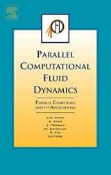 9780444530356-0444530355-Parallel Computational Fluid Dynamics 2006: Parallel Computing and its Applications