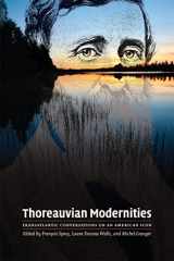 9780820344287-0820344281-Thoreauvian Modernities: Transatlantic Conversations on an American Icon
