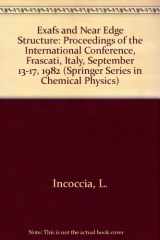 9780387124117-038712411X-Exafs and Near Edge Structure: Proceedings of the International Conference, Frascati, Italy, September 13-17, 1982 (Springer Series in Chemical Physics)