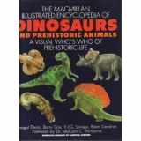 9780025801912-0025801910-Macmillan Illustrated Encyclopedia of Dinosaurs and Prehistoric Animals: A Visual Who's Who of Prehistoric Life