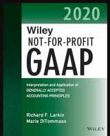 9781119595953-1119595959-Wiley Not-for-Profit GAAP 2020: Interpretation and Application of Generally Accepted Accounting Principles (Wiley Regulatory Reporting)