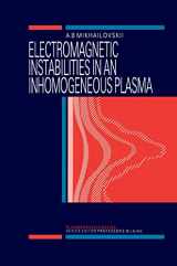 9780367402877-0367402874-Electromagnetic Instabilities in an Inhomogeneous Plasma (Series in Plasma Physics)
