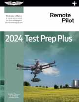 9781644253427-1644253429-2024 Remote Pilot Test Prep Plus: Paperback plus software to study and prepare for your pilot FAA Knowledge Exam (ASA Test Prep Series)