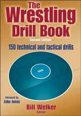9781450432160-1450432166-The Wrestling Drill Book