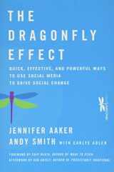 9780470614150-0470614153-The Dragonfly Effect: Quick, Effective, and Powerful Ways To Use Social Media to Drive Social Change