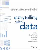 9781119002253-1119002257-Storytelling with Data: A Data Visualization Guide for Business Professionals