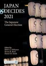 9783031113239-3031113233-Japan Decides 2021: The Japanese General Election (Japan Decides, 4)