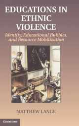 9781107016293-1107016290-Educations in Ethnic Violence: Identity, Educational Bubbles, and Resource Mobilization