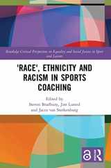 9780367511623-0367511622-'Race', Ethnicity and Racism in Sports Coaching (Routledge Critical Perspectives on Equality and Social Justice in Sport and Leisure)