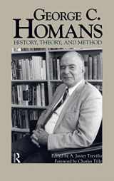 9781594511912-1594511918-George C. Homans: History, Theory, and Method